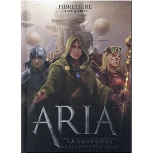 Aria : la couronne, le sceptre, et l'orbe