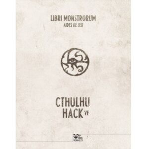 Cthulhu Hack pack - Libri Monstrorum : aides de jeu