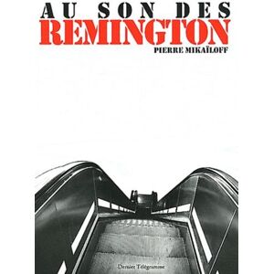 Au son des Remington