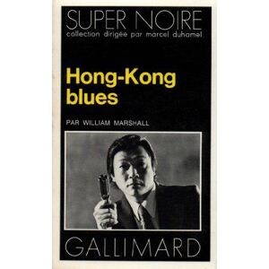 Hong-kong blues - Marshall, William