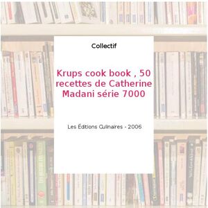 Cook book , 50 recettes de Catherine Madani série 7000 - Collectif