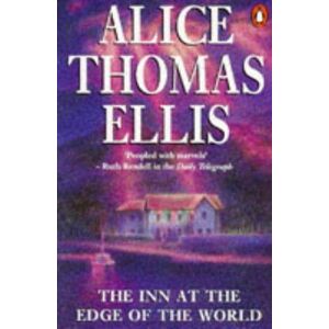 The Inn at the Edge of the World - Ellis, Alice Thomas