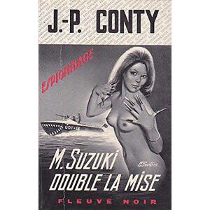 M. Suzuki double la mise - Conty (J.-P.)