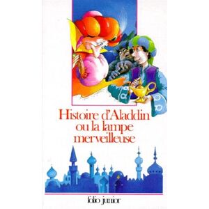 Histoire d'Aladdin ou la Lampe merveilleuse