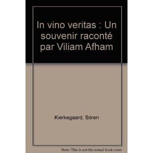 "In vino veritas". Un souvenir raconté par Viliam Afham