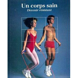 Un corps sain. Devenir résistant - Publicité