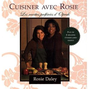 Cuisiner avec Rosie. Les recettes préférées d'Oprah - Publicité