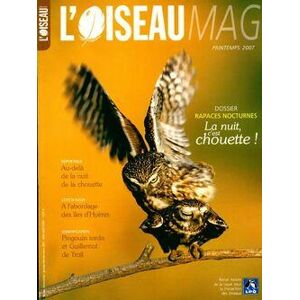 L'oiseau mag n°86 : La nuit, c'est chouette !