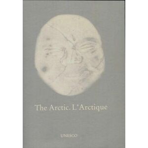 The Arctic. L'Arctique