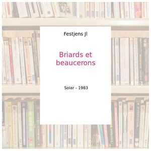 Briards et beaucerons - Festjens Jl - Publicité