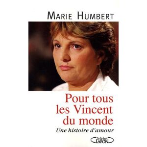 Pour tous les Vincent du monde. Une histoire d'amour