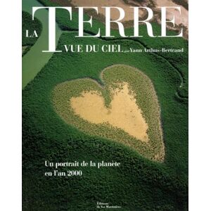 La Terre vue du ciel. Un portrait de la planète en l'an 2000 - Publicité