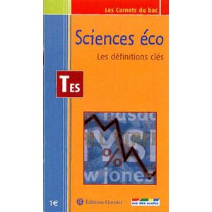 Sciences éco. Les définitions clés ; Tle ES - Publicité