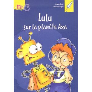 Lulu sur la planète Axa