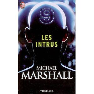 Les intrus - Michael Marshall