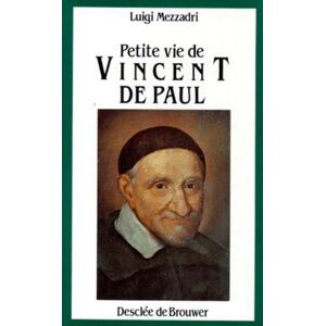 Petite vie de Vincent de Paul