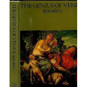 THE GENIUS OF VENICE 1500-1600 - Martineau, Jane; Hope, Charles (Eds.)