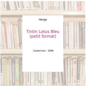 Tintin Lotus Bleu (petit format) - Herge