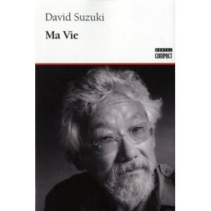 Ma vie - David Suzuki