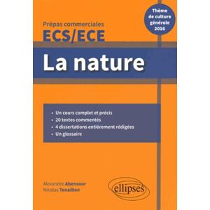 La nature, Prépas commerciales ECS/ECE. Thème de culture générale 2016