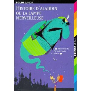 HISTOIRE D'ALADDIN OU LA LAMPE MERVEILLEUSE