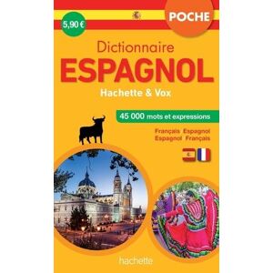 Dictionnaire Espagnol Hachette & Vox. Français-espagnol espagnol-français