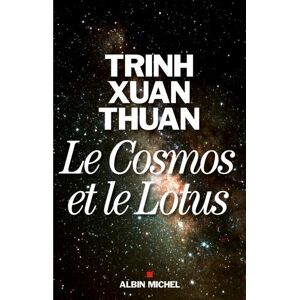 Le Cosmos et le Lotus. Confusion d'un astrophysicien