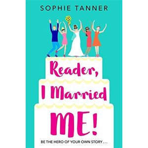 Reader I Married Me: A feel-good read for anyone in need of a boost! - Tanner, Sophie - Publicité