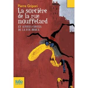 La sorcière de la rue Mouffetard. Et autres contes de la rue Broca - Publicité