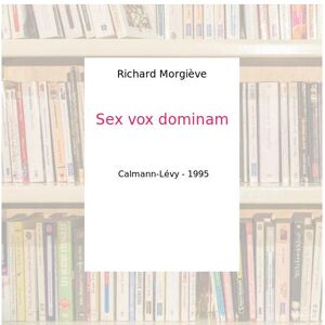 Sex vox dominam