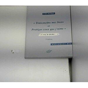 Transmettre mes biens et protéger ceux que j'aime : à vous de décider (Autrement dit) - Piron, Frédéric - Publicité