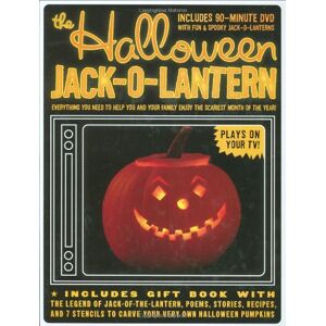Carlo De Vito The Halloween Jack-O-Lantern: Everything You Need To Help You And Your Family Enjoy The Scariest Month Of The Year!
