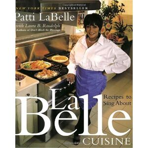 Labelle Cuisine: Recipes To Sing About