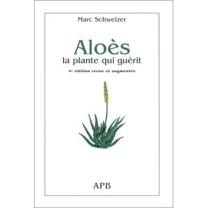 Aloès, La Plante Qui Guérit