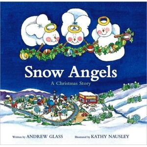 andrew-glass-illustrated-by-kathy-nausley Snow-Angels