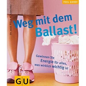 Schwebke, Dr. med. Frank Weg Mit Dem Ballast! Feel Good! (Gu Feel Good!) - Publicité