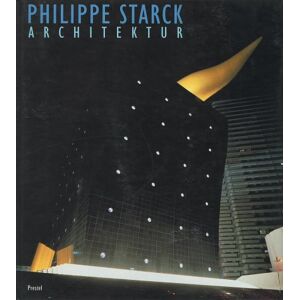 Philippe Starck. Architektur