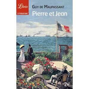 Pierre Et Jean (Librio Litterature)