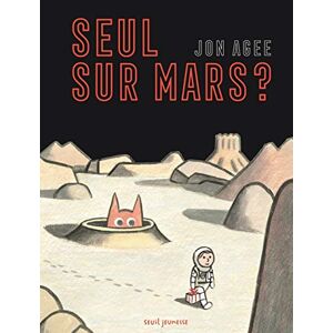 Seul Sur Mars ?