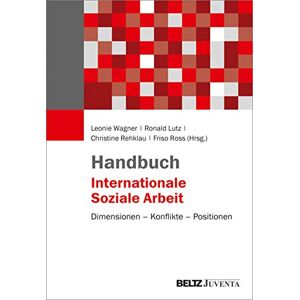 Leonie Wagner Handbuch Internationale Soziale Arbeit: Dimensionen – Konflikte – Positionen. E-Book Inside