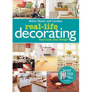 Real-Life Decorating (Better Homes And Gardens Home)