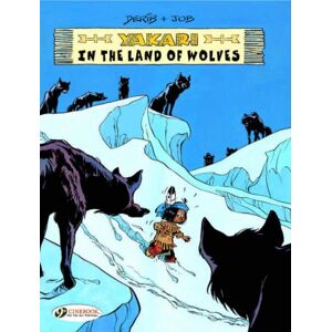 Yakari In The Land Of Wolves: Yakari 6 (Yakari (Numbered))