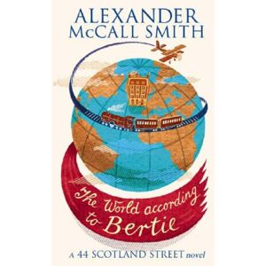 World According To Bertie (44 Scotland Street)