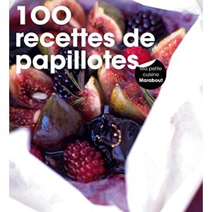 100 Recettes De Papillottes