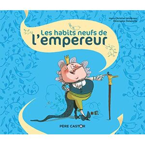 Les Habits Neufs De L'Empereur