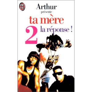 Ta Mère ! Tome 2 : La Réponse