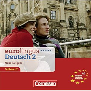 Eurolingua - Deutsch Als Fremdsprache - Neue Ausgabe: A2: Teilband 2 - Cd: Texte