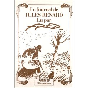 Le Journal De Jules Renard Lu Par Fred (Fiction Francaise)