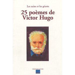 25 Poèmes De Victor Hugo : Les Nains Et Les Géants