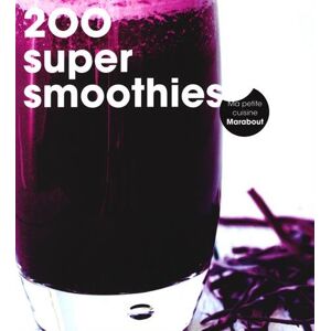 200 Super Smoothies